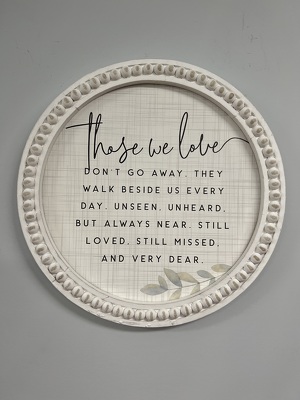 Those We Love Wall Plaque  from Wren's Florist in Bellefontaine, Ohio